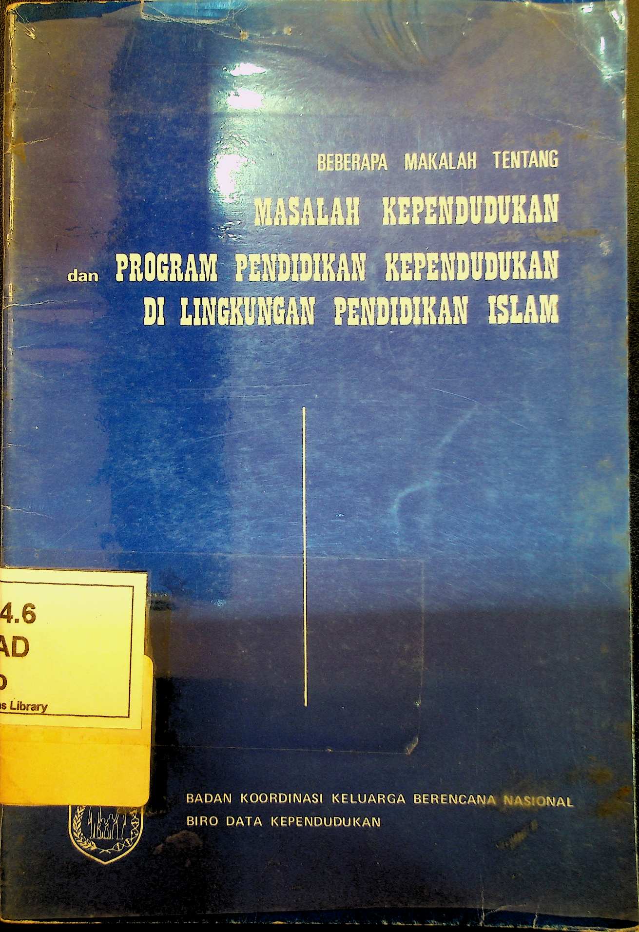 Cover Beberapa Makalah tentang Masalah Kependudukan dan Program Pendidikan Kependudukan di Lingkungan Pendidikan Islam