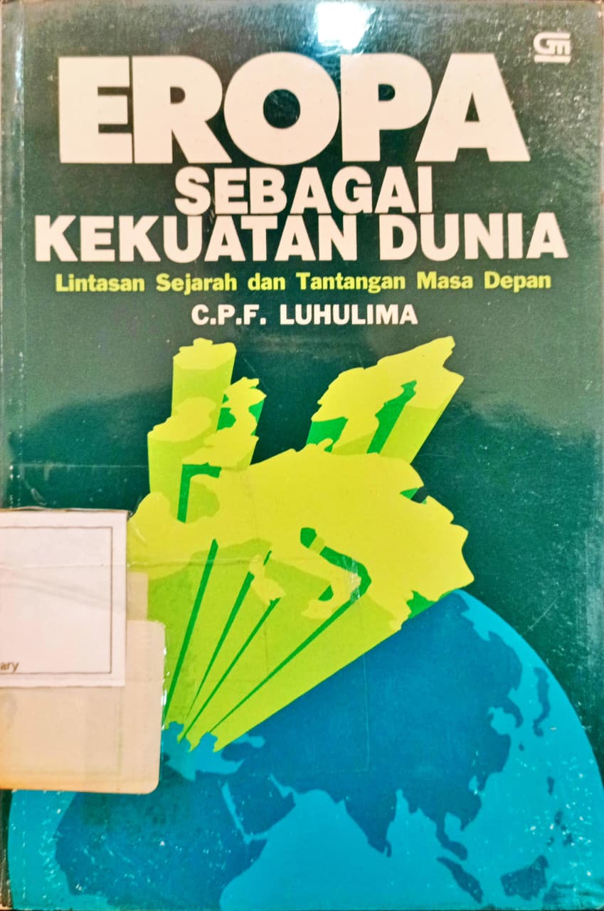 Cover Eropa Sebagai Kekuatan Dunia Lintasan Sejarah dan Tantangan Masa Depan