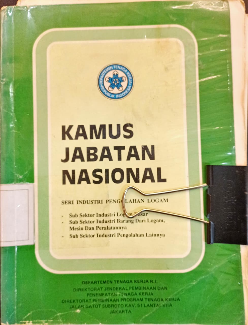 Cover Kamus Jabatan Nasional Seri Industri Pengolahan Logam