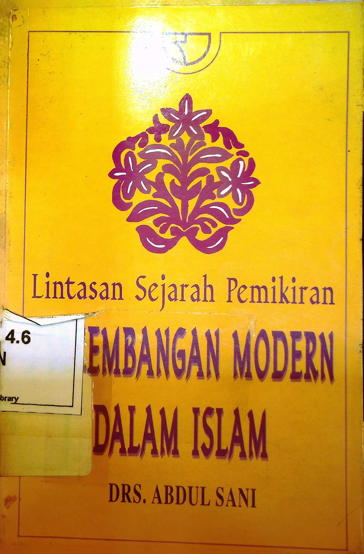 Cover Lintasan Sejarah : Pemikiran Perkembangan Modern dalam Islam