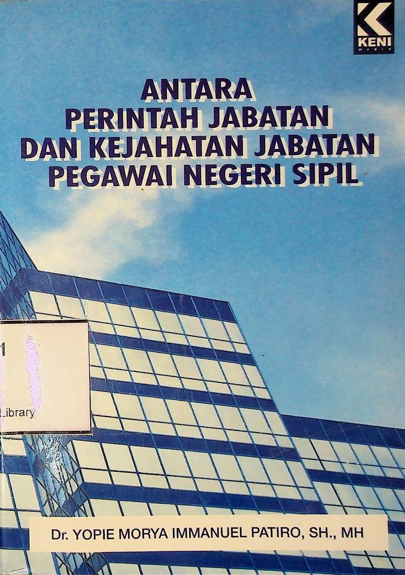 Cover Antara perintah Jabatan dan Kejahatan Jabatan Pegawai Negeri Sipil
