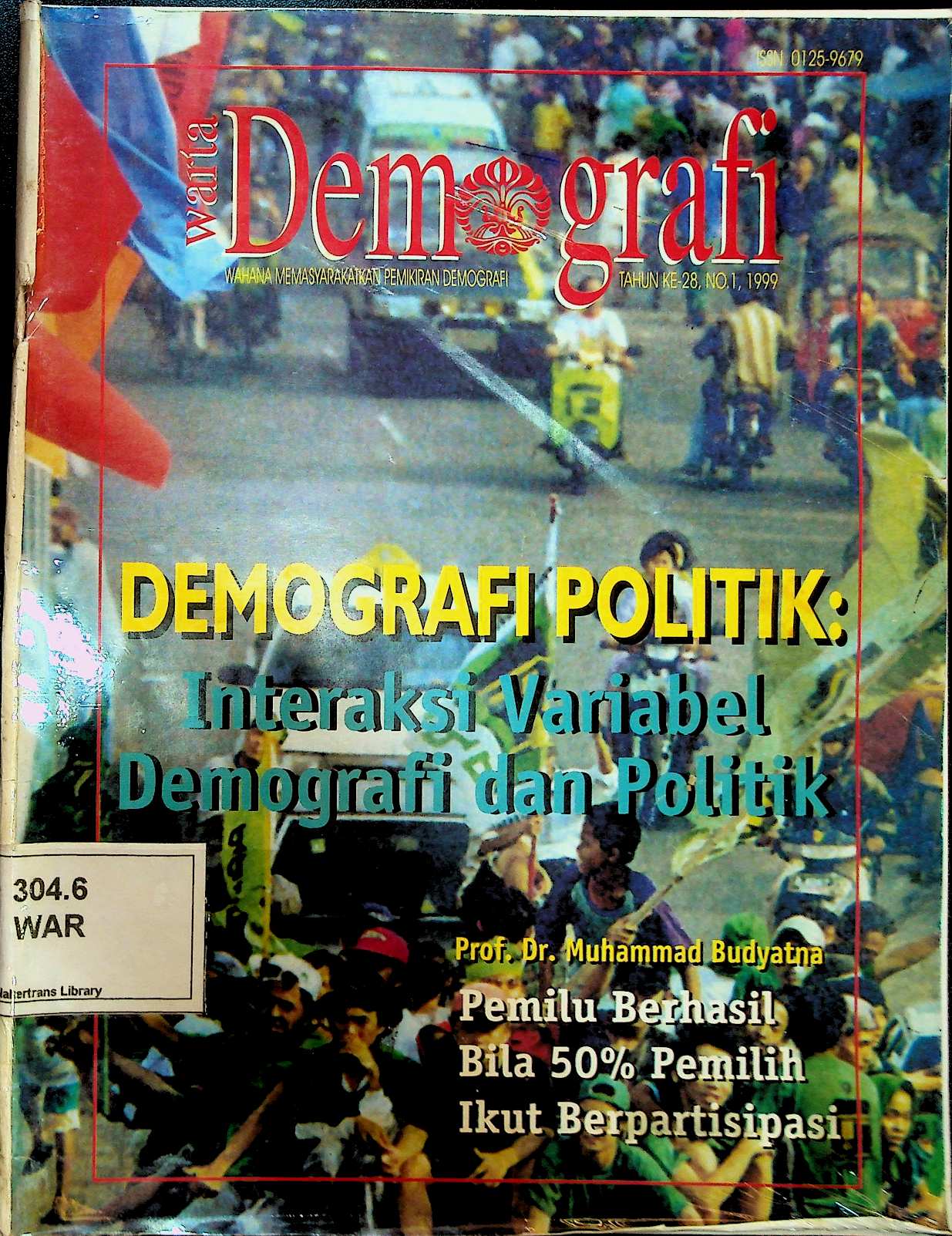 Cover Warta Demografi: Demografi Politik: Interaksi Variabel Demografi dan Politik