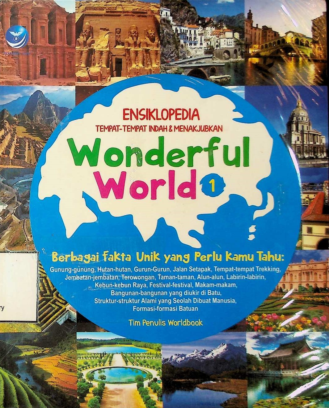 Cover Wonderful World 1 - Ensiklopedia Tempat-tempat Indah & Menakjubkan