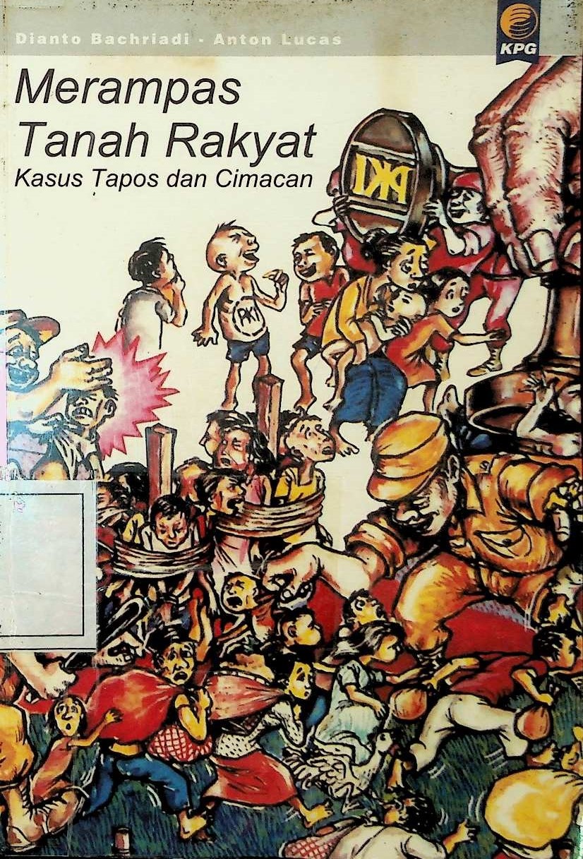Cover Merampas tanah rakyat: kasus Tapos dan Cimacan
