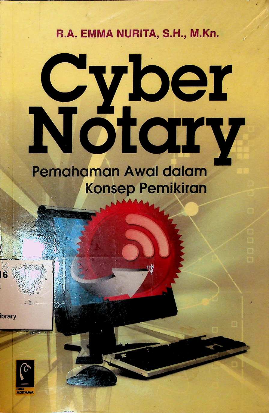 Cover Cyber notary: pemahaman awal dalam konsep pemikiran