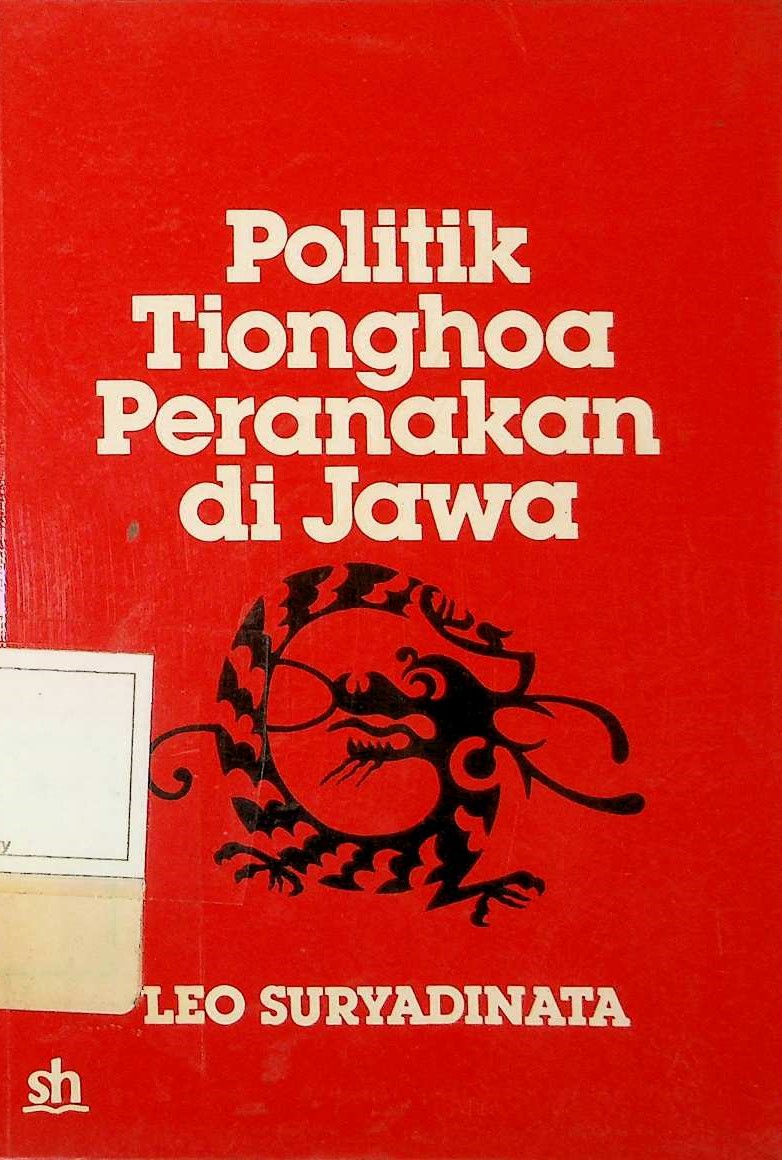 Cover Politik Tionghoa Peranakan di Jawa 1917-1942