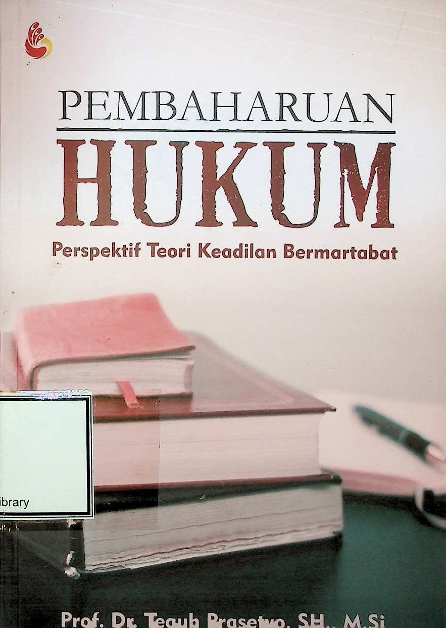 Cover Pembaharuan hukum: perspektif teori keadilan bermartabat