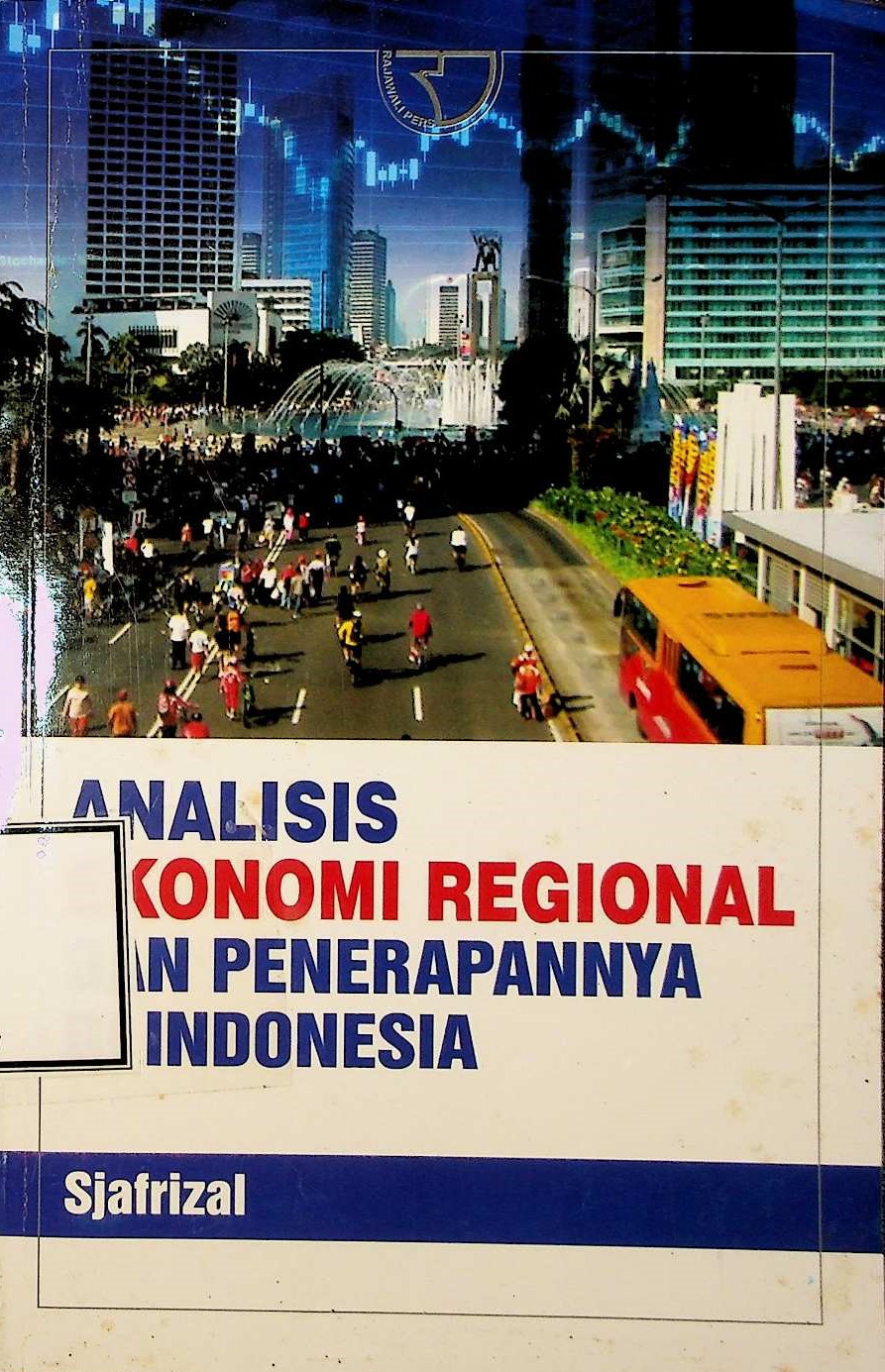 Cover Analisis ekonomi regional dan penerapannya di Indonesia