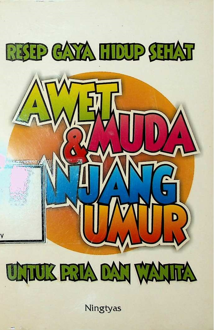Cover Resep gaya hidup sehat: awet muda & panjang umur untuk pria dan wanita
