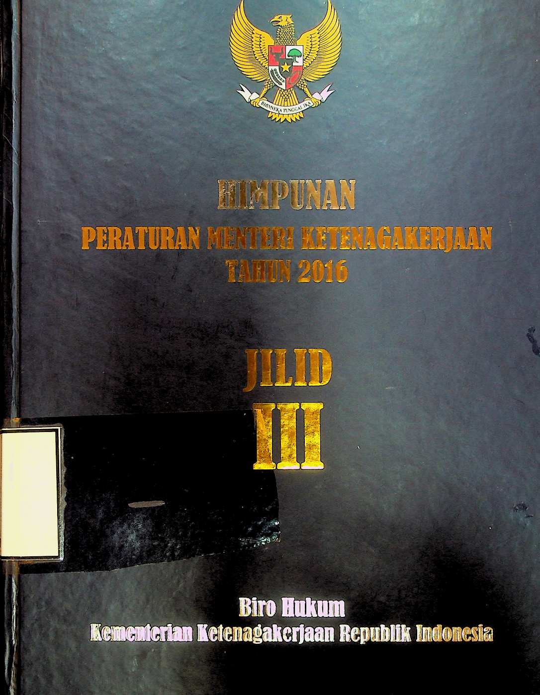 Cover Himpunan Peraturan Menteri Ketenagakerjaan tahun 2016 Jilid III