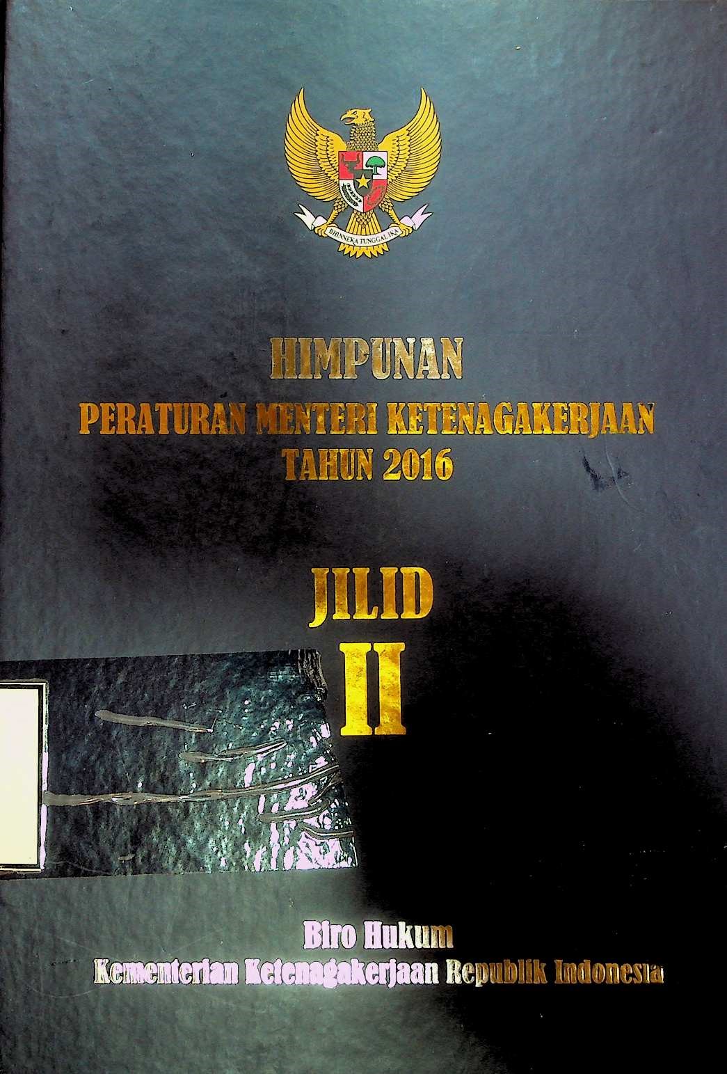 Cover Himpunan Peraturan Menteri Ketenagakerjaan tahun 2016 Jilid II