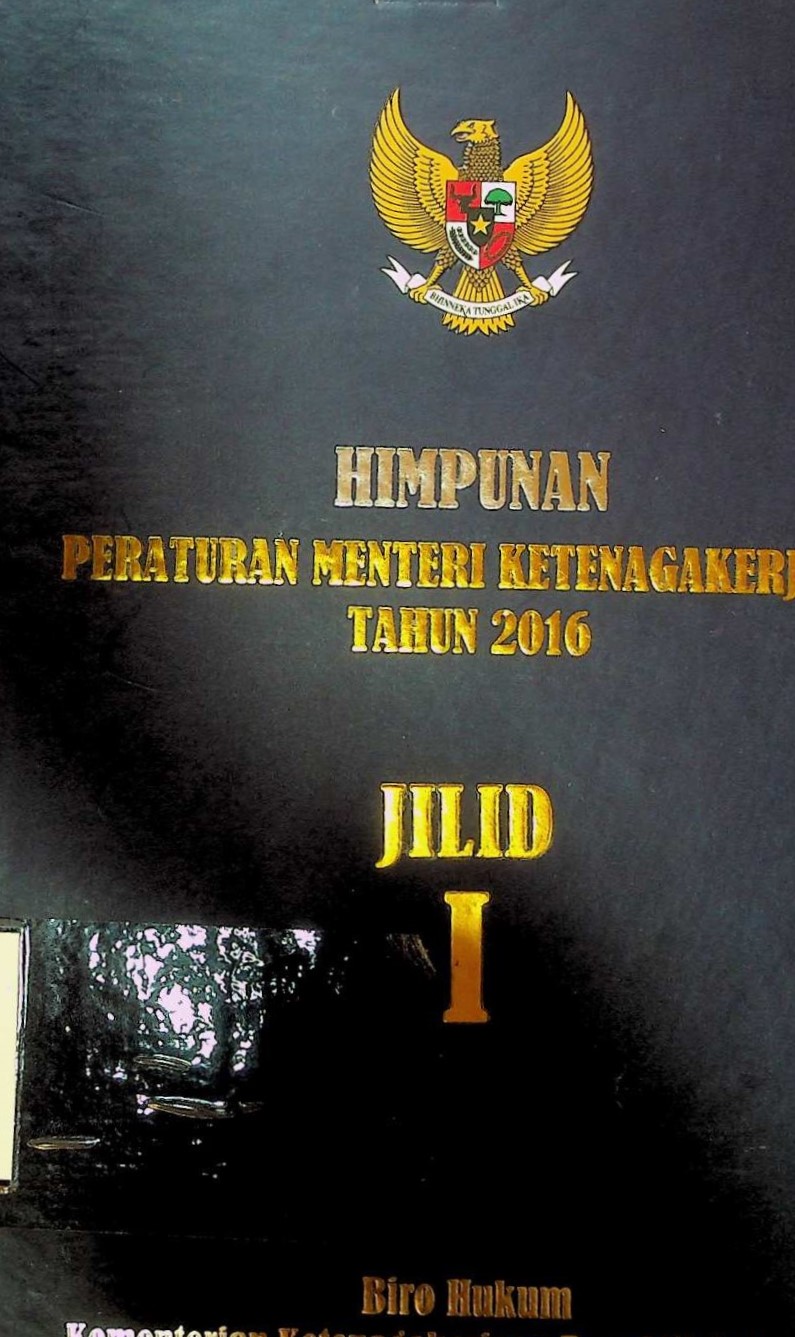 Cover Himpunan Peraturan Menteri Ketenagakerjaan tahun 2016 Jilid I