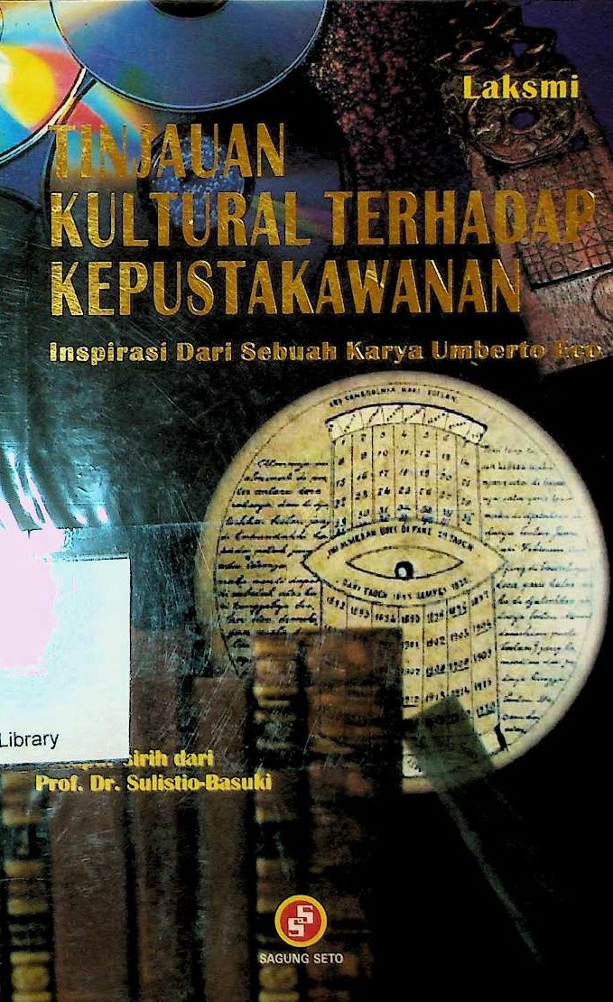 Cover Tinjauan kultural terhadap kepustakawanan: inspirasi dari sebuah karya Umberto Eco