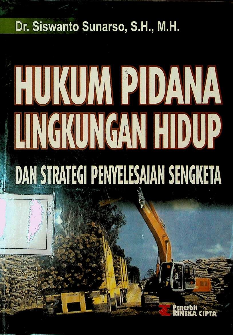 Cover Hukum Pidana Lingkungan Hidup dan Strategi Penyelesaian Sengketa