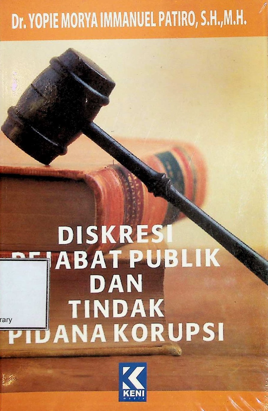 Cover Diskresi pejabat publik dan tindak pidana korupsi