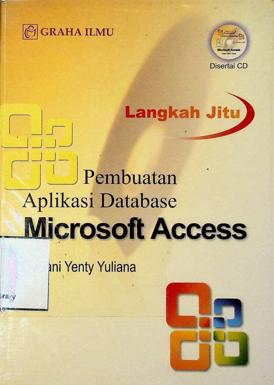 Cover Langkah Jitu Pembuatan Aplikasi Database Microsoft Access