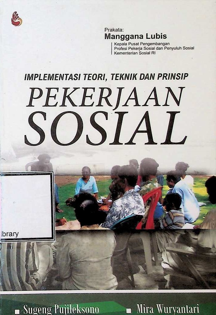 Cover Implementasi Teori, Teknik dan Prinsip Pekerjaan Sosial