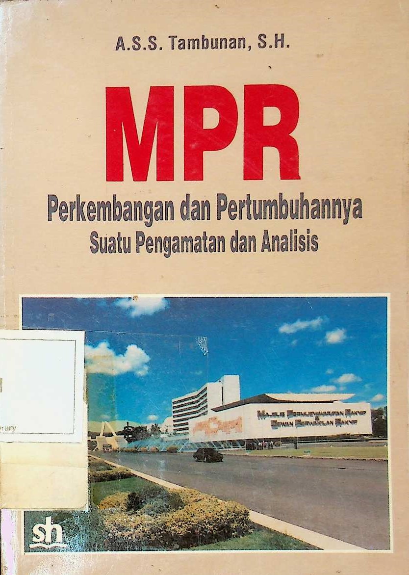 Cover MPR Perkembangan dan Pertumbuhannya: Suatu Pengamatan dan Analisis