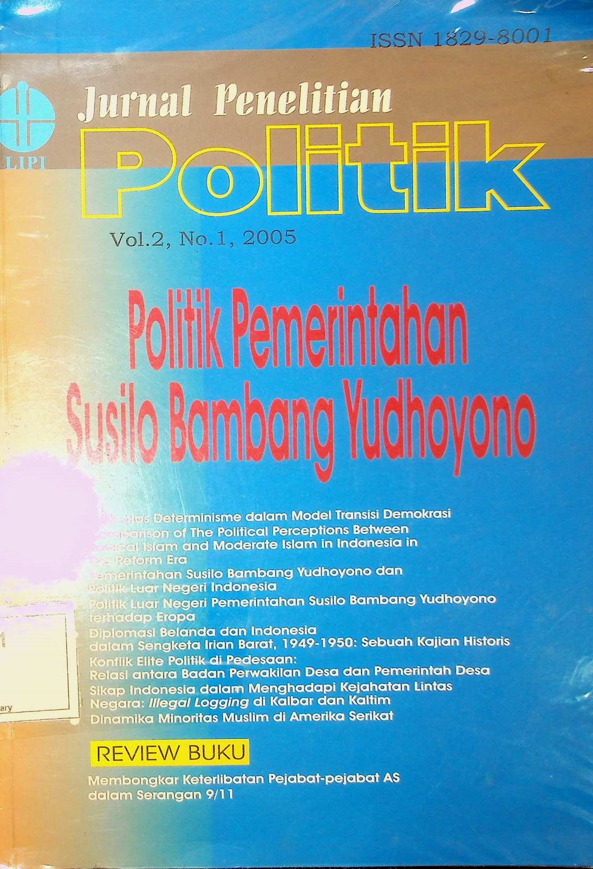 Cover Jurnal Penelitian Politik Vol. 2 No. 1 2005: Politik Pemerintahan Susilo Bambang Yudhoyono