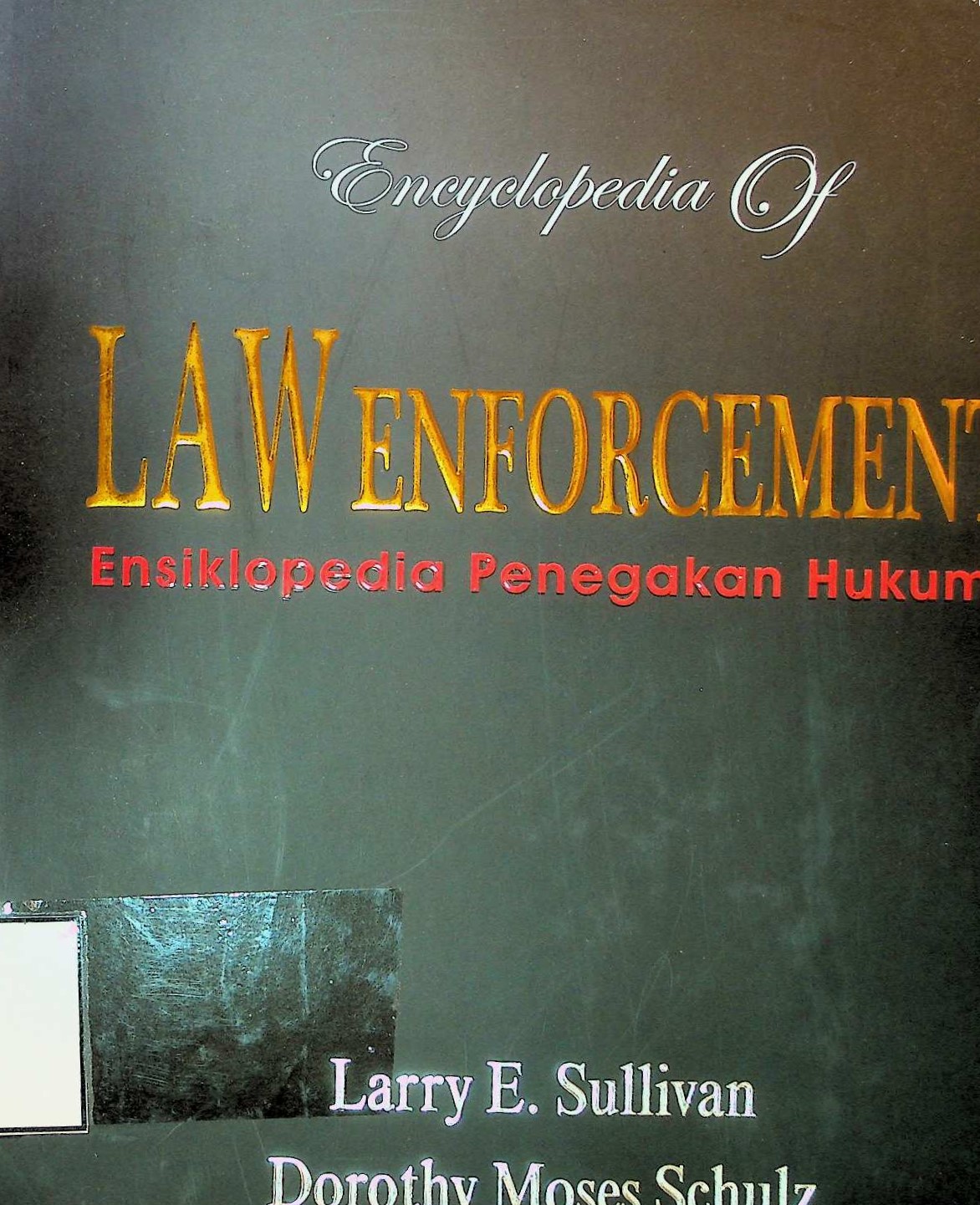 Cover Ensiklopedia penegakan hukum: volume 2 negara bagian