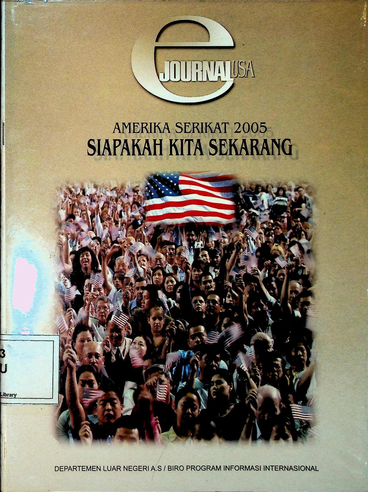 Cover Amerika Serikat 2005: Siapakah Kita Sekarang
