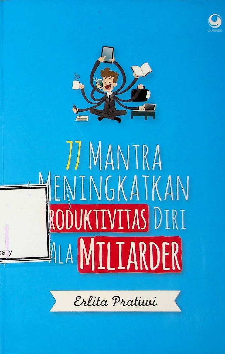 Cover 77 Mantra Meningkatkan Produktivitas Diri ala Miliader