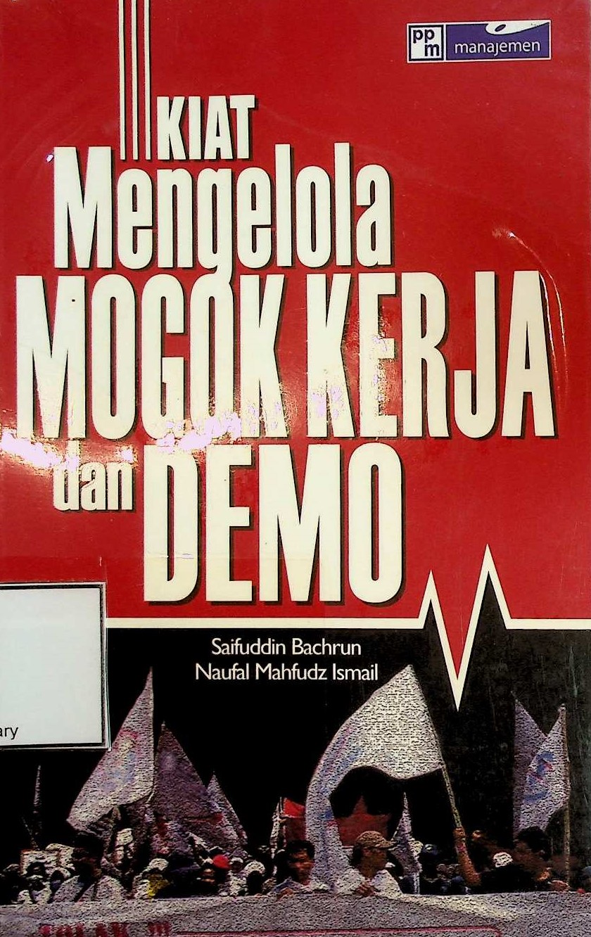 Cover Kiat Mengelola Mogok Kerja dan Demo
