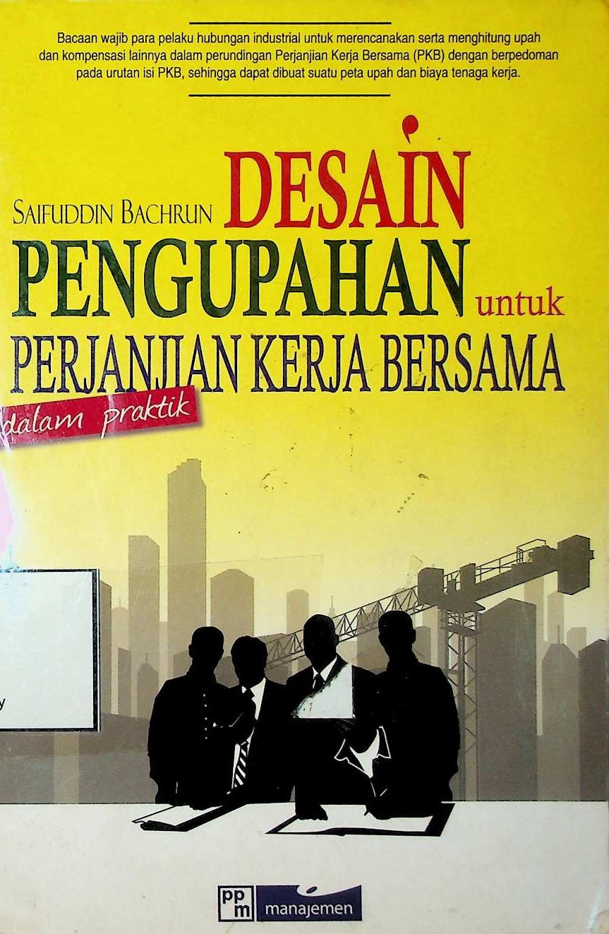 Cover Desain Pengupahan untuk Perjanjian Kerja Bersama dalam Praktik