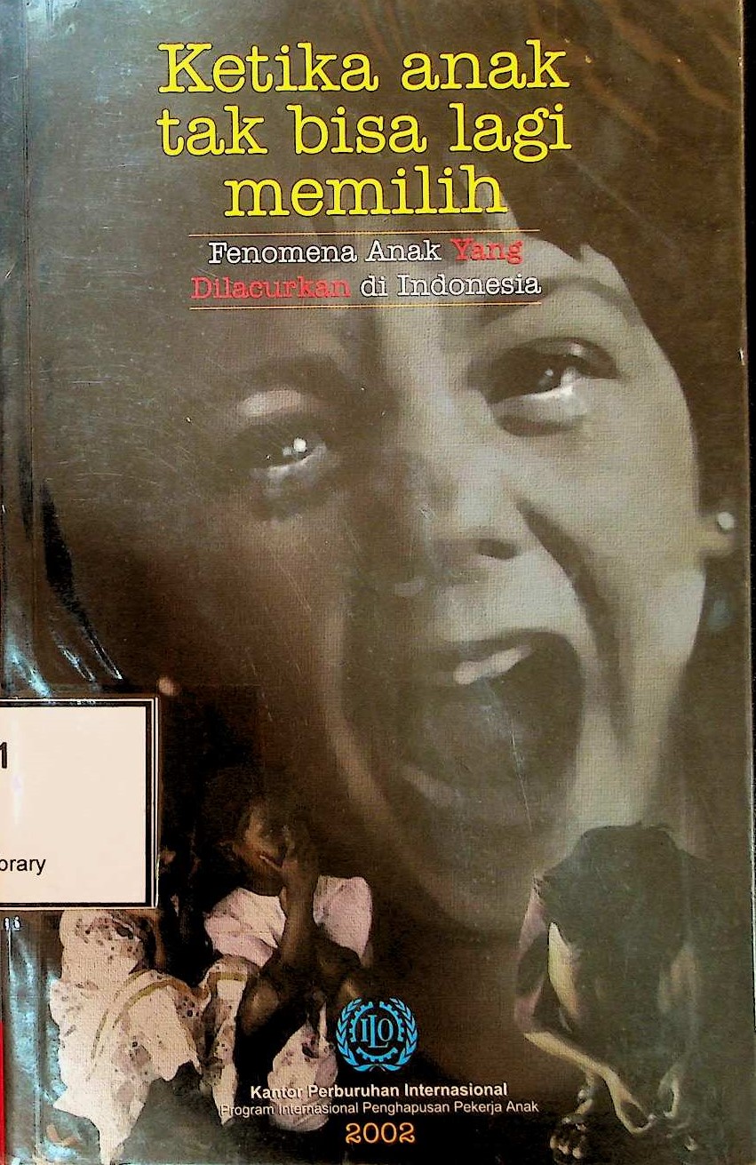 Cover Ketika Anak Tak Bisa Lagi Memilih: Fenomena Anak yang Dilacurkan di Indonesia