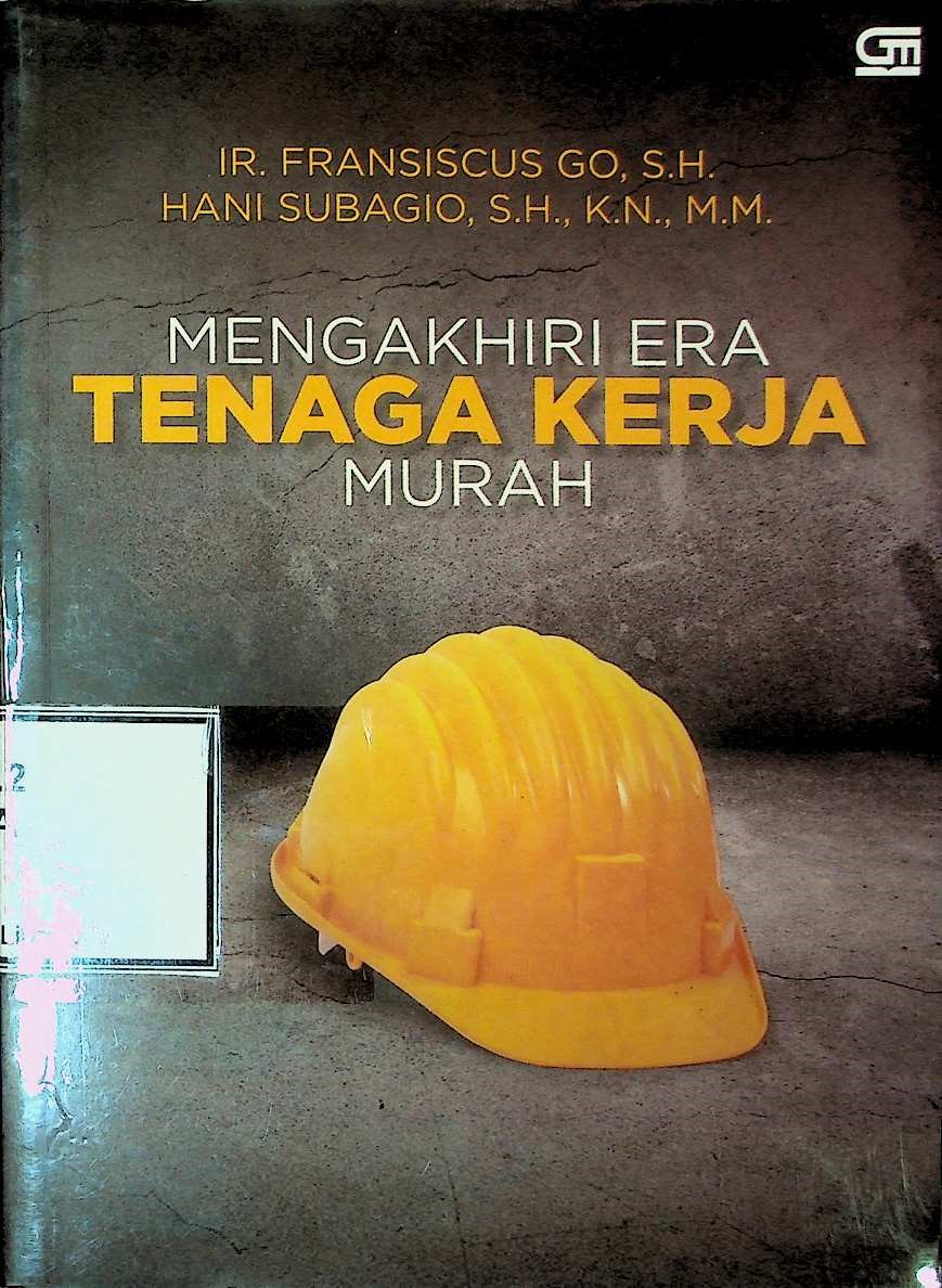 Cover Mengakhiri Era Tenaga Kerja Murah