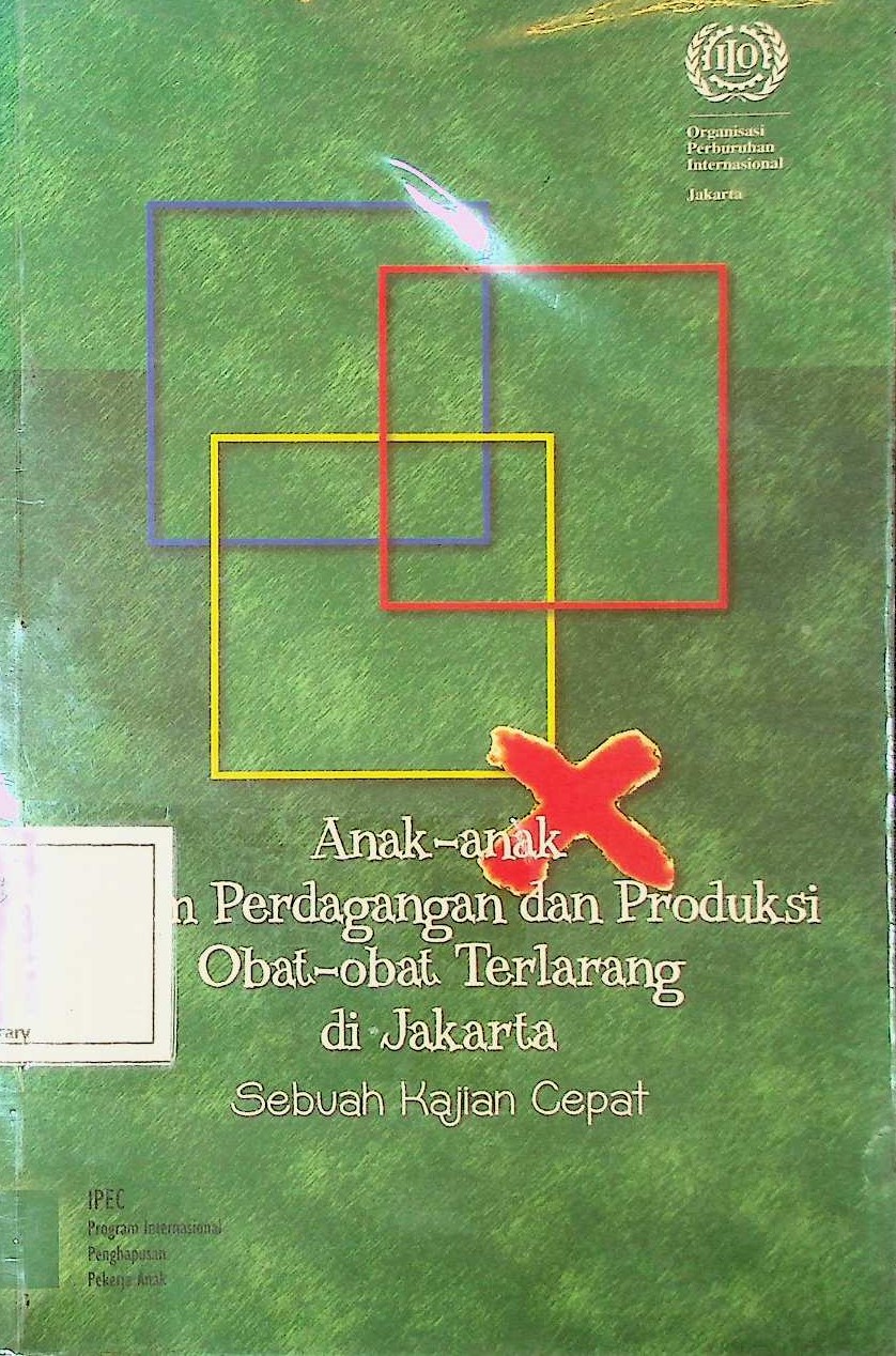Cover Anak-anak dalam Perdagangan dan Produksi Obat-obat Terlarang di Jakarta: Sebuah Kajian Cepat