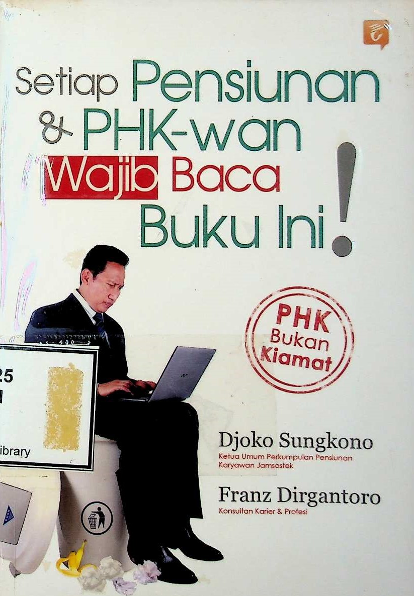 Cover Setiap Pensiunan dan PHK-Wan Wajib Baca Buku ini!