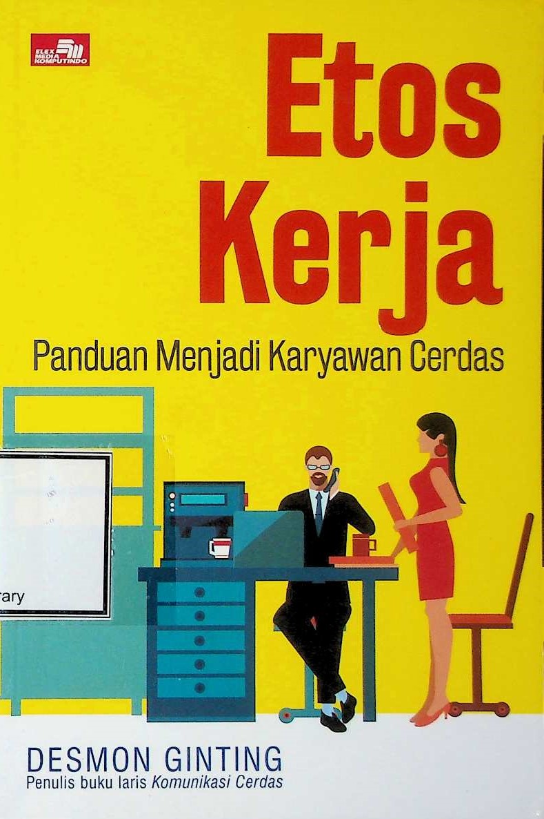 Cover Etos Kerja: Panduan Menjadi Karyawan Cerdas