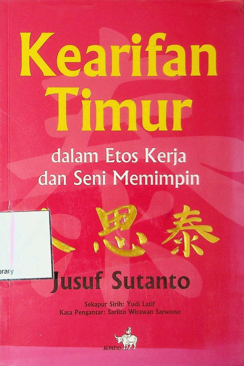 Cover Kearifan Timur dalam Etos Kerja dan Seni Memimpin