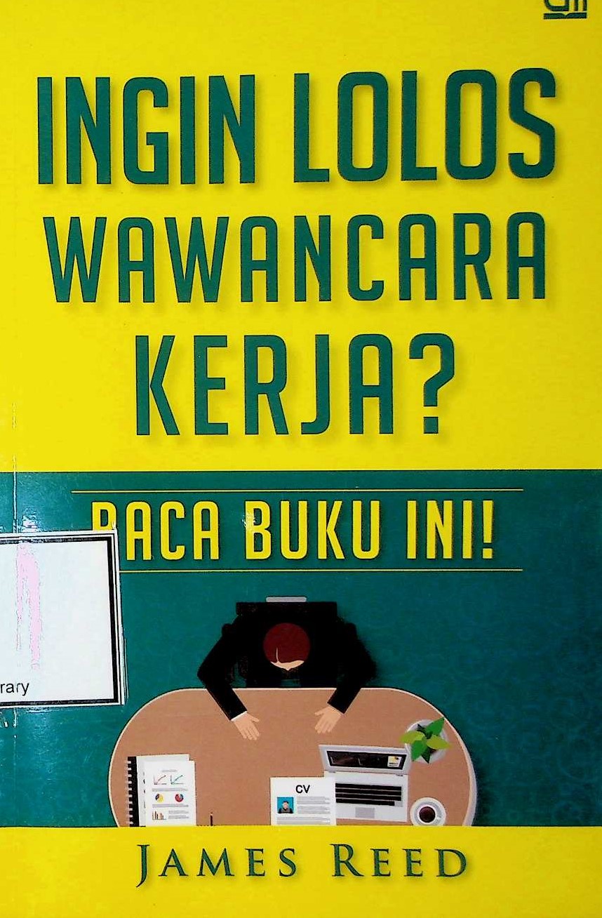 Cover Ingin Lolos Wawancara Kerja? Baca Buku Ini!