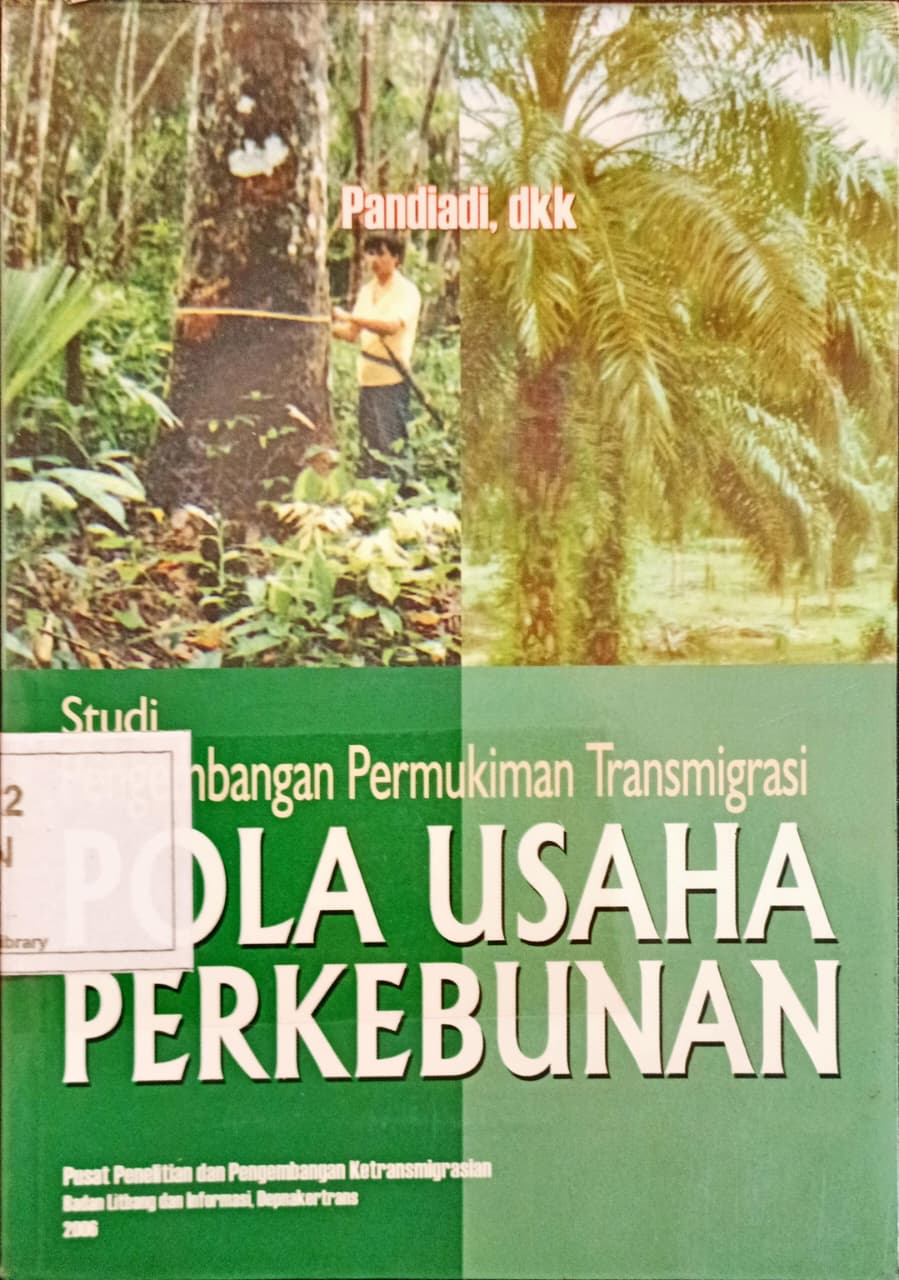 Cover Studi Pengembangan Permukiman Transmigrasi Pola Usaha Perkebunan