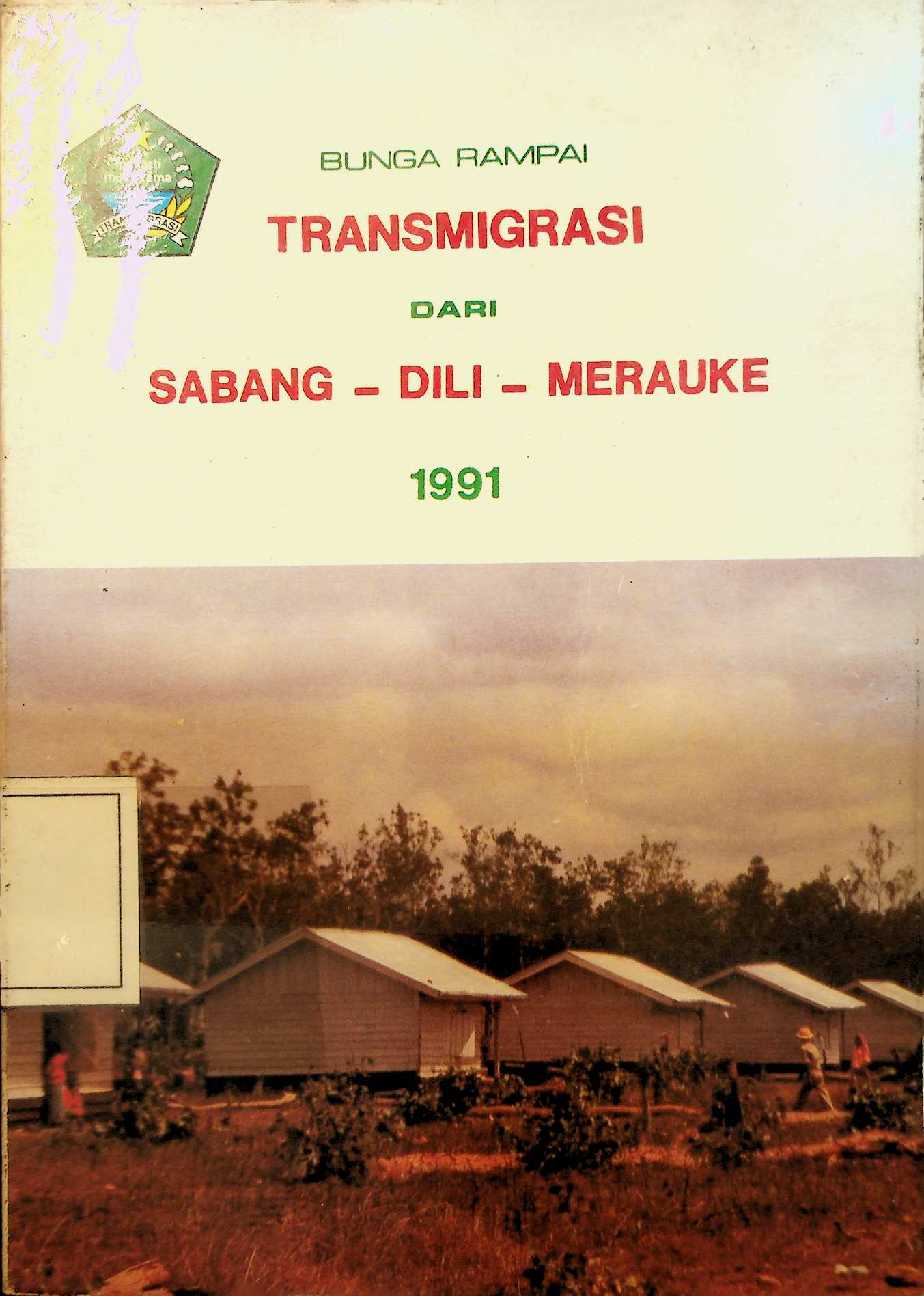 Cover Transmigrasi dari Sabang - Dili - Merauke 1991