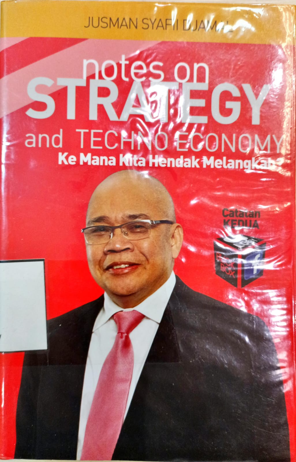 Cover Notes on strategy and techno economy:  ke mana kita hendak melangkah?