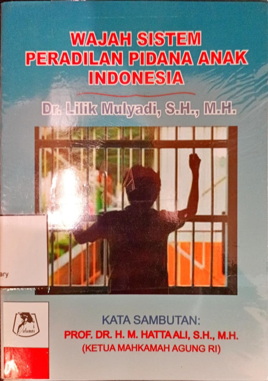 Cover Wajah Sistem Peradilan Pidana Anak Indonesia