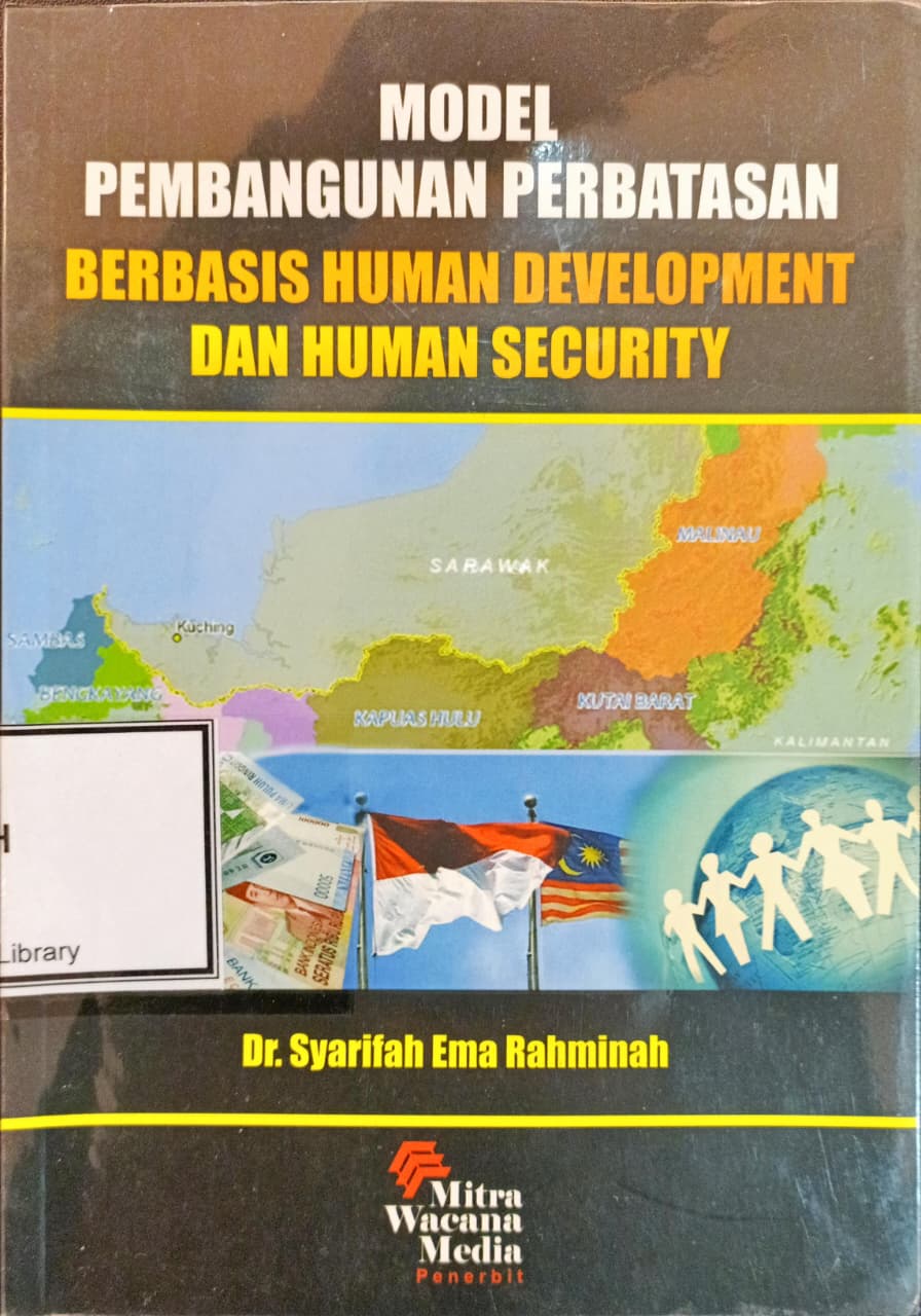 Cover Model Pembangunan Perbatasan Berbasis Human Development dan Human Security