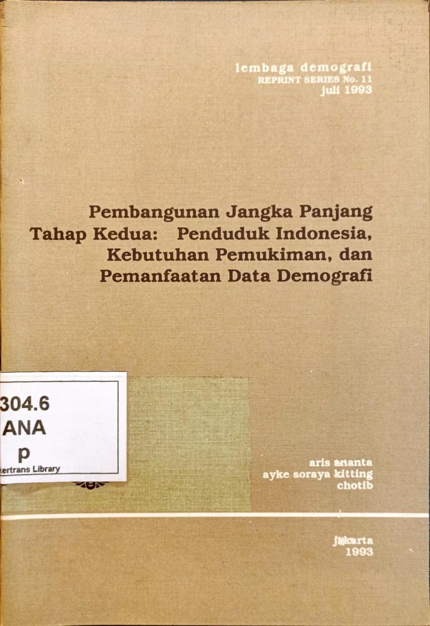 Cover Pembangunan Jangka Panjang Tahap Kedua: Penduduk Indonesia, Kebutuhan Pemukiman, dan Pemanfaatan Data Demografi