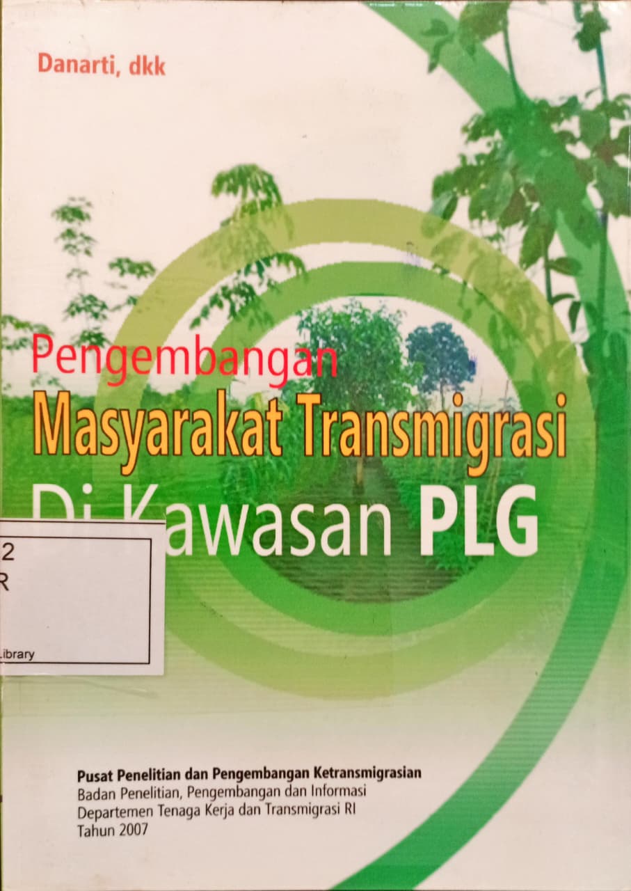 Cover Pengembangan Masyarakat Transmigrasi di Kawasan PLG