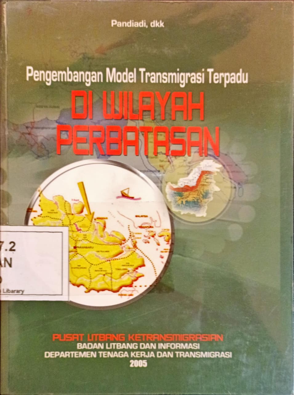 Cover Pengembangan Model Transmigrasi Terpadu di Wilayah Perbatasan