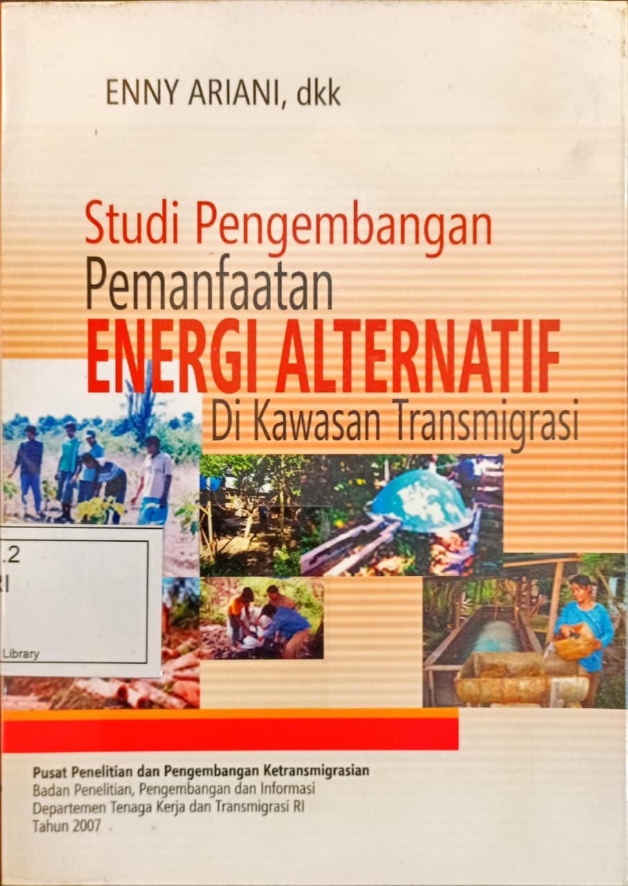 Cover Studi Pengembangan Pemanfaatan Energi Alternatif di Kawasan Transmigrasi