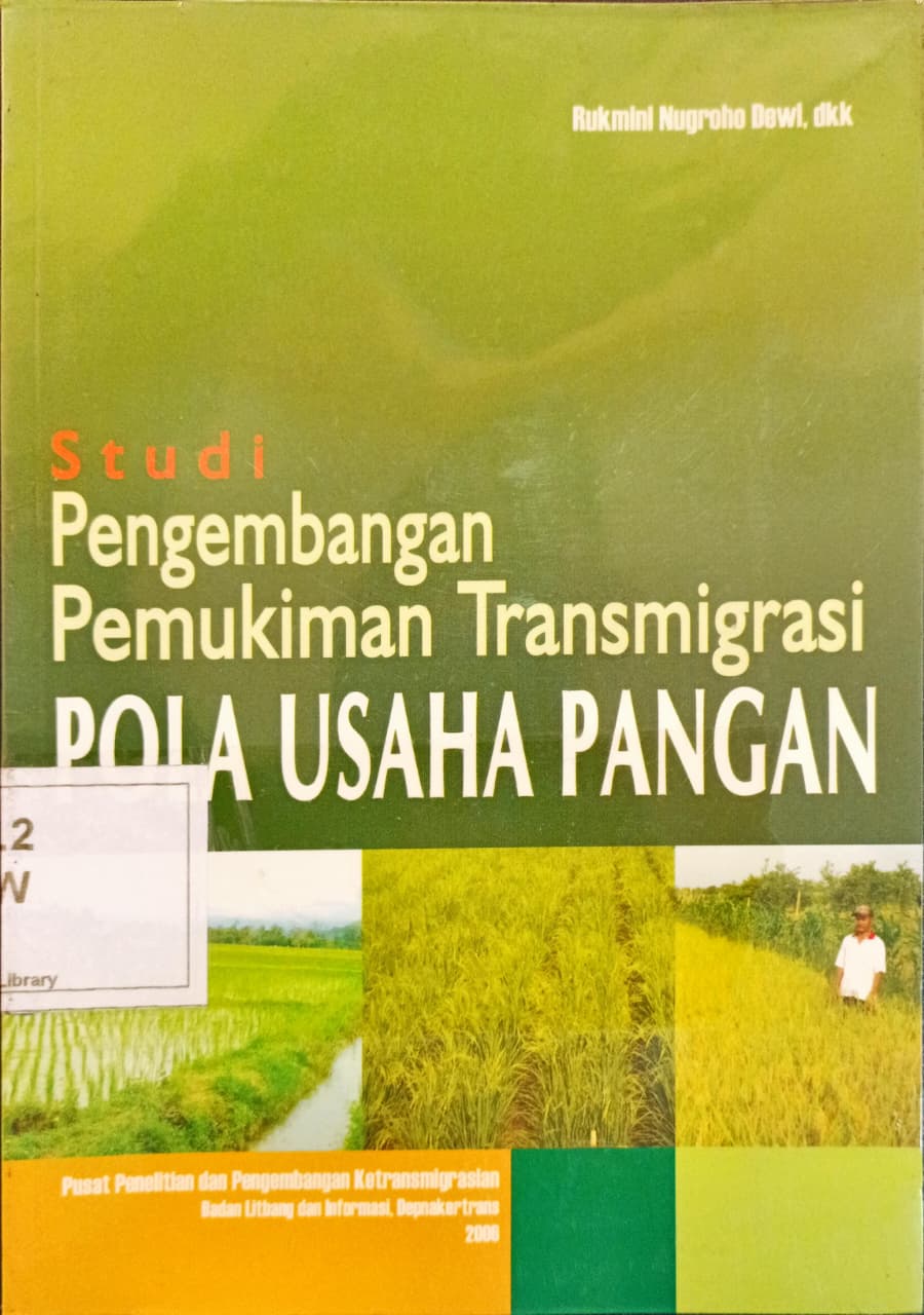 Cover Studi Pengembangan Pemukiman Transmigrasi Pola Usaha Pangan